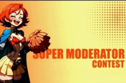 HICH:What are the essential criteria for selecting the Super moderator within the Hich family?