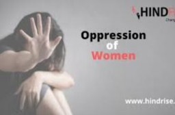 HICH:What are the main reason behind the female discrimination?