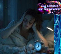 HICH:What are the signs and symptoms your dna is activating?